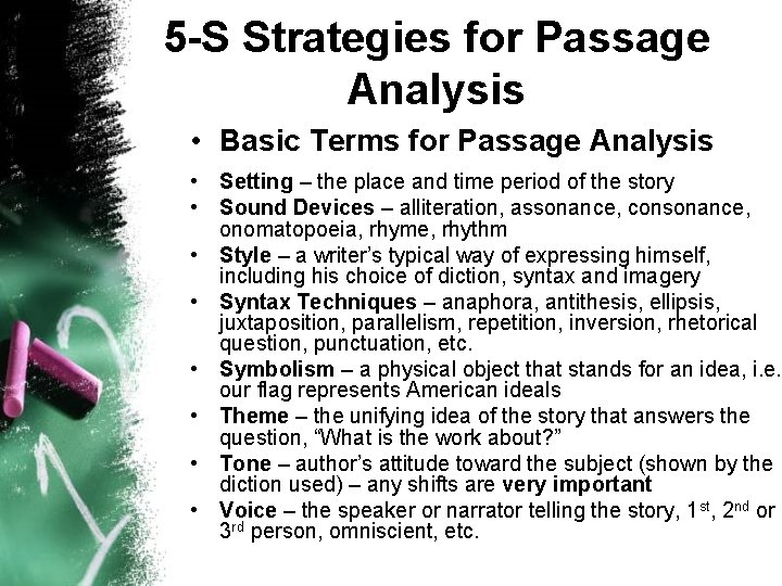 5 -S Strategies for Passage Analysis • Basic Terms for Passage Analysis • Setting