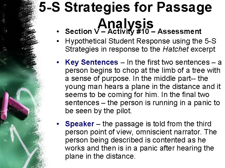 5 -S Strategies for Passage Analysis • Section V – Activity #10 – Assessment