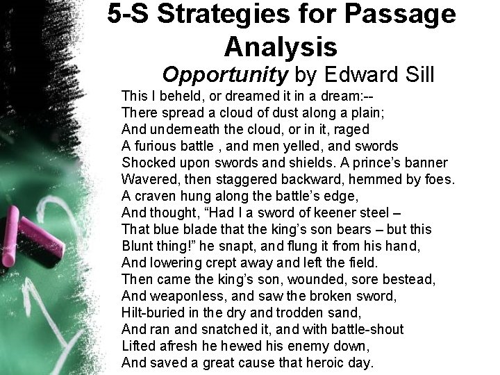 5 -S Strategies for Passage Analysis Opportunity by Edward Sill This I beheld, or