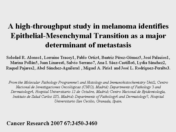 A high-throughput study in melanoma identifies Epithelial-Mesenchymal Transition as a major determinant of metastasis