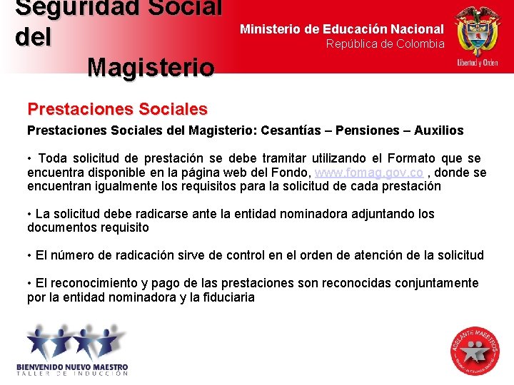 Seguridad Social del Magisterio Ministerio de Educación Nacional República de Colombia Prestaciones Sociales del