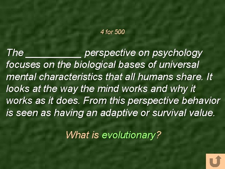 4 for 500 The _____ perspective on psychology focuses on the biological bases of