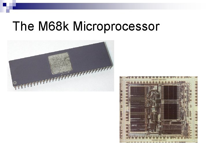 The M 68 k Microprocessor 