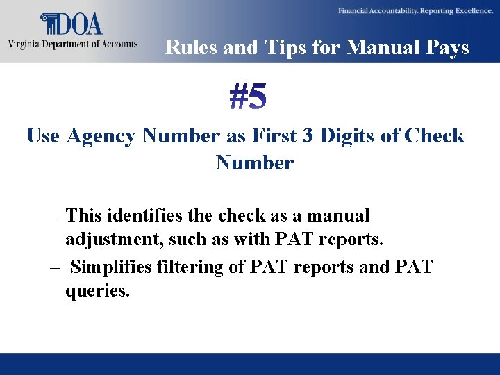 Rules and Tips for Manual Pays Use Agency Number as First 3 Digits of Rules and Tips for Manual Pays Use Agency Number as First 3 Digits of
