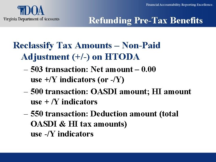 Refunding Pre-Tax Benefits Reclassify Tax Amounts – Non-Paid Adjustment (+/-) on HTODA – 503 Refunding Pre-Tax Benefits Reclassify Tax Amounts – Non-Paid Adjustment (+/-) on HTODA – 503