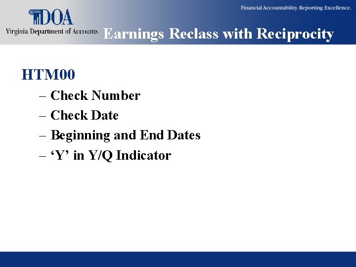 Earnings Reclass with Reciprocity HTM 00 – Check Number – Check Date – Beginning Earnings Reclass with Reciprocity HTM 00 – Check Number – Check Date – Beginning