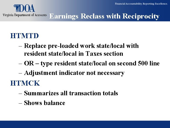 Earnings Reclass with Reciprocity HTMTD – Replace pre-loaded work state/local with resident state/local in Earnings Reclass with Reciprocity HTMTD – Replace pre-loaded work state/local with resident state/local in