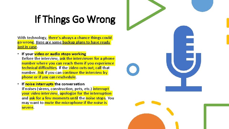 If Things Go Wrong With technology, there’s always a chance things could go wrong. If Things Go Wrong With technology, there’s always a chance things could go wrong.
