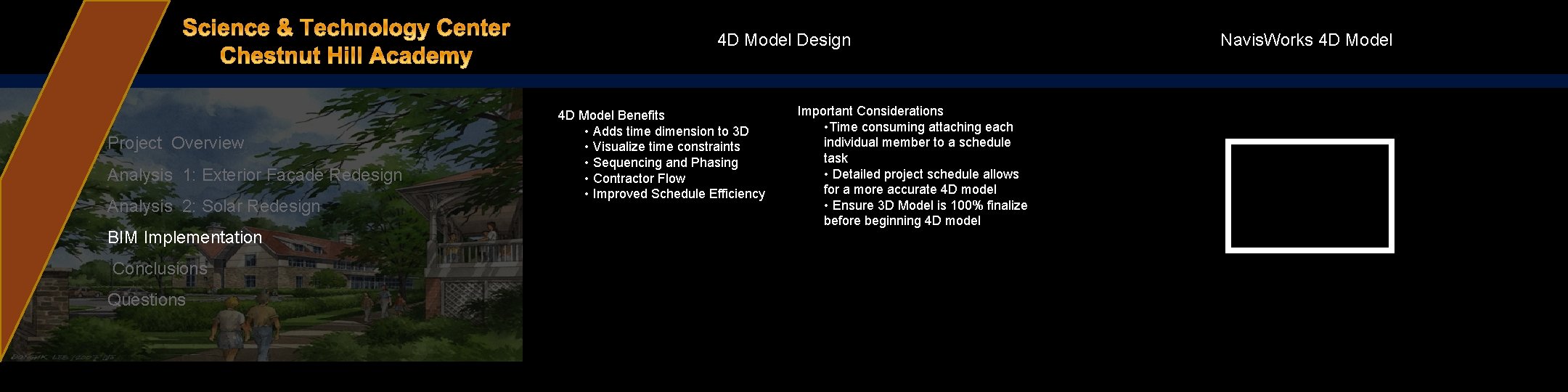 4 D Model Design Project Overview Analysis 1: Exterior Façade Redesign Analysis 2: Solar