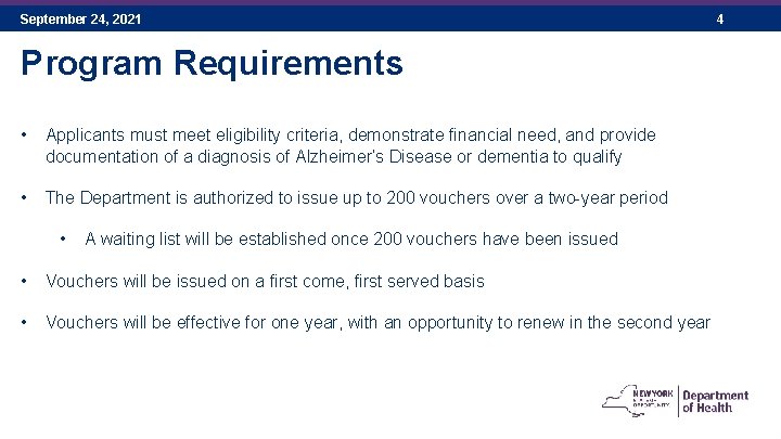 September 24, 2021 Program Requirements • Applicants must meet eligibility criteria, demonstrate financial need, September 24, 2021 Program Requirements • Applicants must meet eligibility criteria, demonstrate financial need,