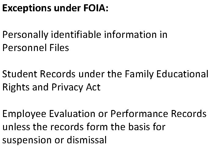 Exceptions under FOIA: Personally identifiable information in Personnel Files Student Records under the Family