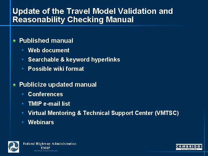 Update of the Travel Model Validation and Reasonability Checking Manual Published manual • Web