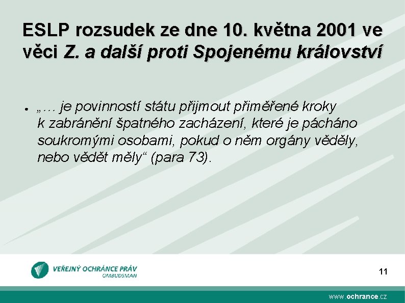 ESLP rozsudek ze dne 10. května 2001 ve věci Z. a další proti Spojenému