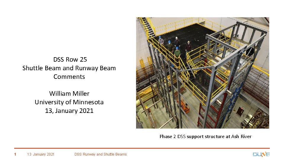 DSS Row 25 Shuttle Beam and Runway Beam Comments William Miller University of Minnesota