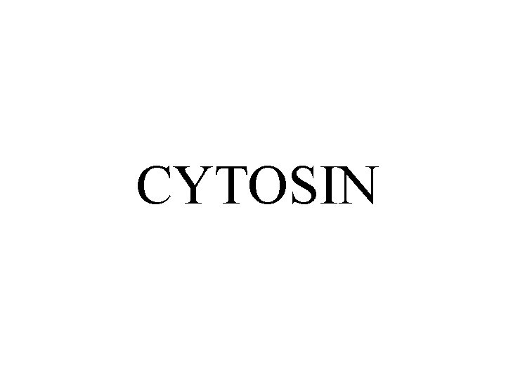 CYTOSIN 