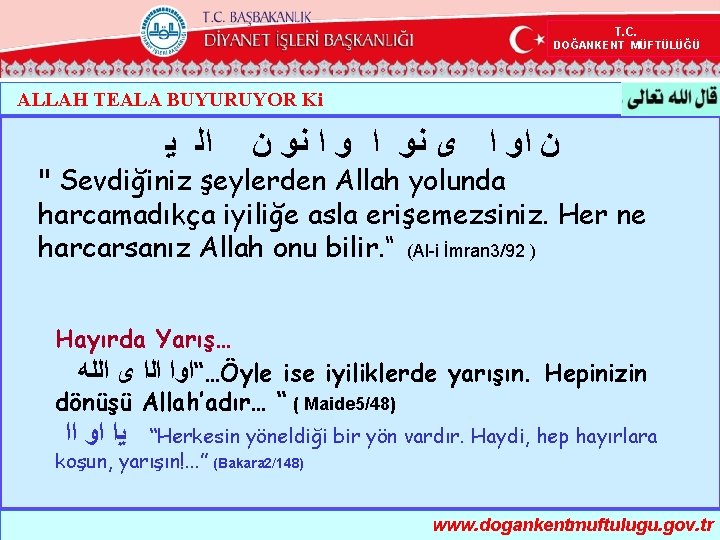 T. C. DOĞANKENT MÜFTÜLÜĞÜ ALLAH TEALA BUYURUYOR Ki ﺍﻟ ﻳ ﻥ ﺍﻭ ﺍ ﻯ