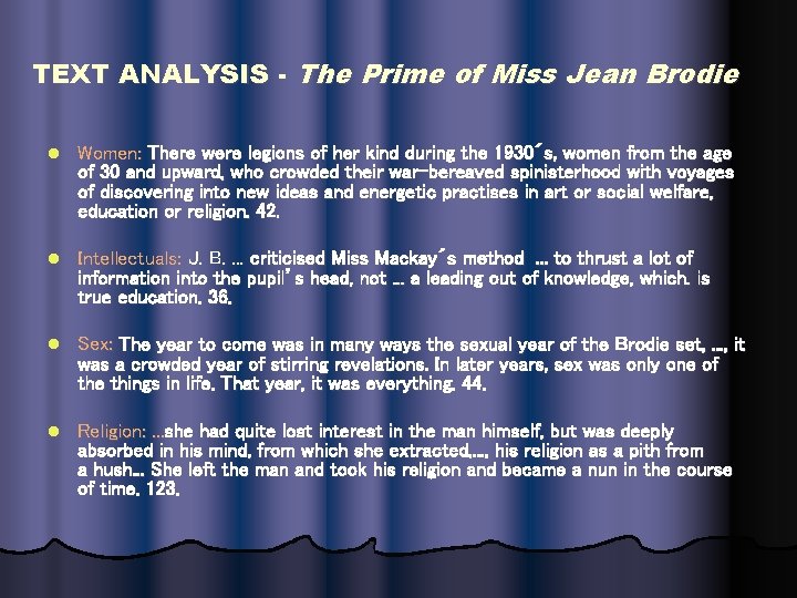 TEXT ANALYSIS - The Prime of Miss Jean Brodie l Women: There were legions