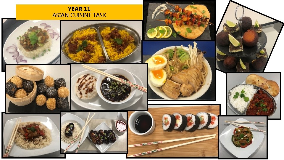 YEAR 11 ASIAN CUISINE TASK 