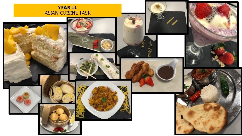 YEAR 11 ASIAN CUISINE TASK 