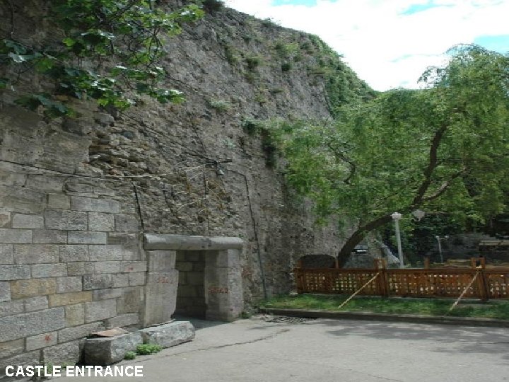 CASTLE ENTRANCE 