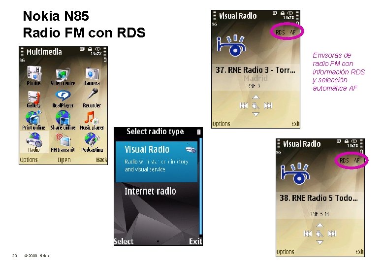 Nokia N 85 Radio FM con RDS Emisoras de radio FM con información RDS