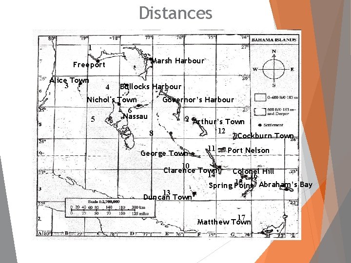 Distances 1 2 Freeport Alice Town 3 Marsh Harbour Bullocks Harbour 7 Nichol's Town