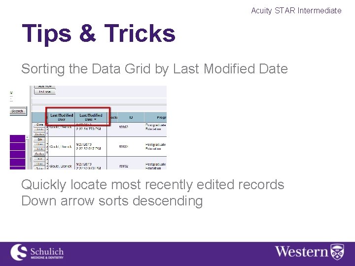 Acuity STAR Intermediate Tips & Tricks Sorting the Data Grid by Last Modified Date