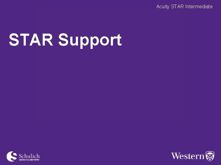 Acuity STAR Intermediate STAR Support 