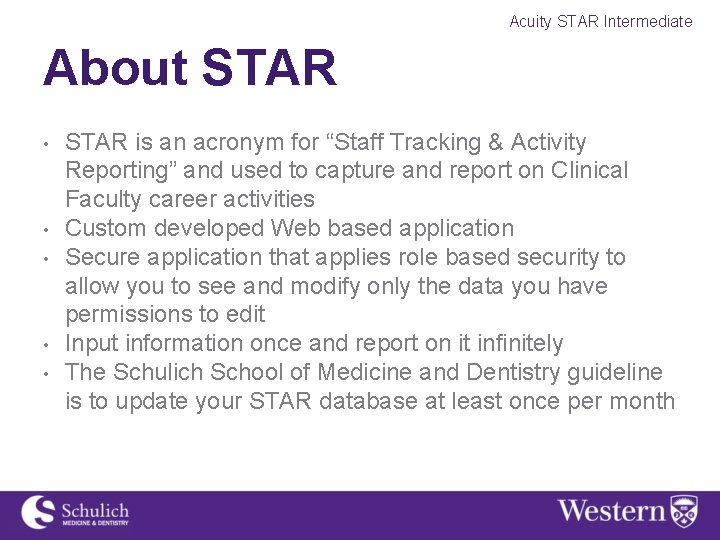 Acuity STAR Intermediate About STAR • • • STAR is an acronym for “Staff
