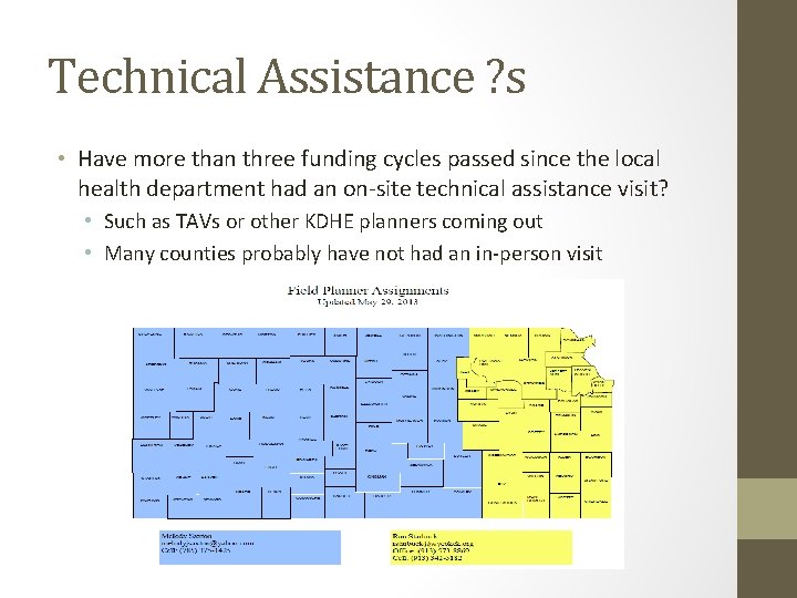 Technical Assistance ? s • Have more than three funding cycles passed since the