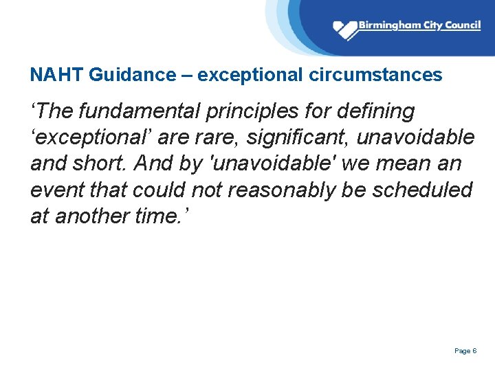 NAHT Guidance – exceptional circumstances ‘The fundamental principles for defining ‘exceptional’ are rare, significant, NAHT Guidance – exceptional circumstances ‘The fundamental principles for defining ‘exceptional’ are rare, significant,