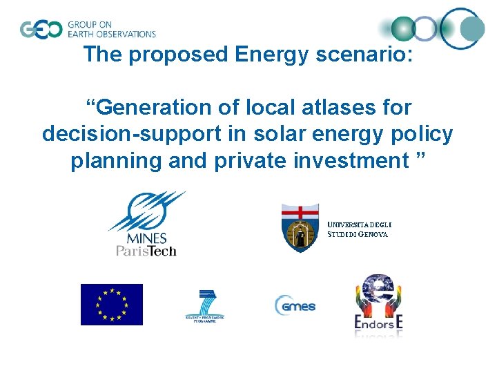 The proposed Energy scenario: “Generation of local atlases for decision-support in solar energy policy