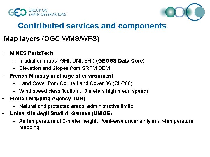 Contributed services and components Map layers (OGC WMS/WFS) • • MINES Paris. Tech –