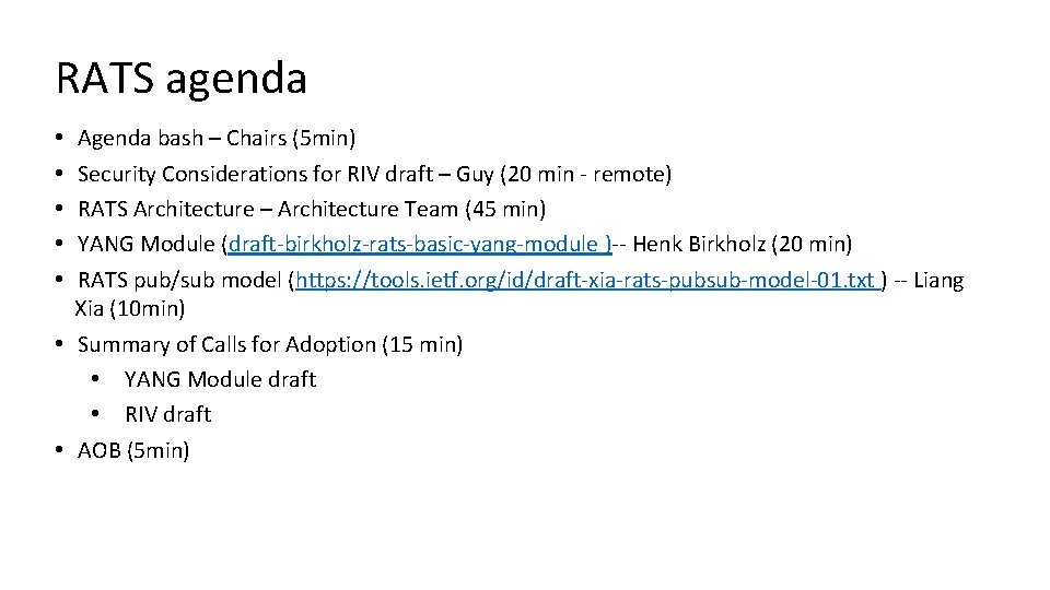 RATS agenda • • • Agenda bash – Chairs (5 min) Security Considerations for