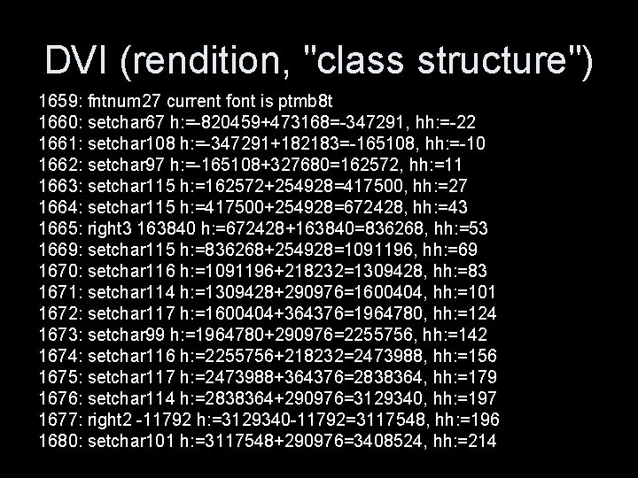 DVI (rendition, "class structure") 1659: fntnum 27 current font is ptmb 8 t 1660: