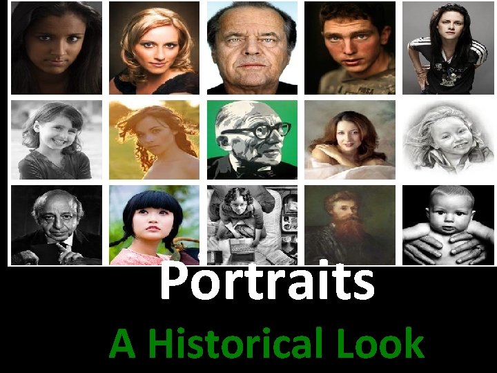 Portraits A Historical Look 