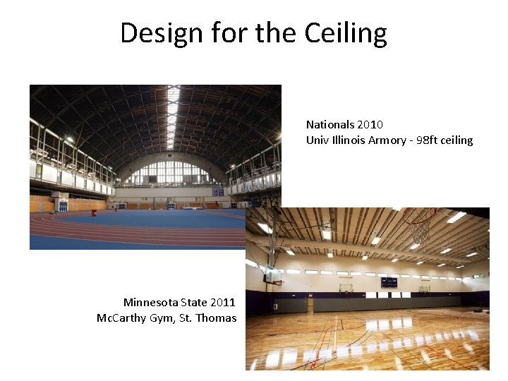 Design for the Ceiling Nationals 2010 Univ Illinois Armory - 98 ft ceiling Minnesota