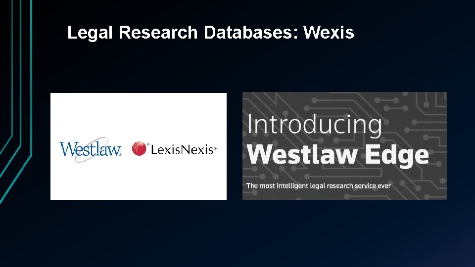 Legal Research Databases: Wexis 