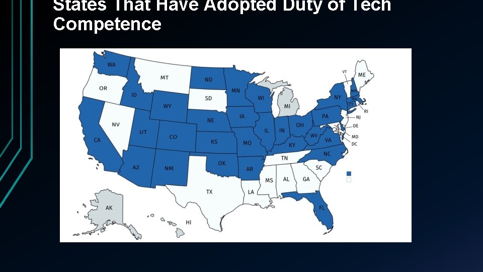 States That Have Adopted Duty of Tech Competence 
