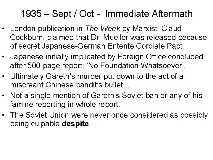 1935 – Sept / Oct - Immediate Aftermath • London publication in The Week