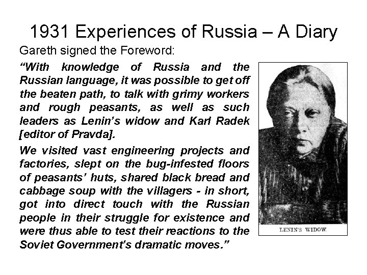 1931 Experiences of Russia – A Diary Gareth signed the Foreword: “With knowledge of