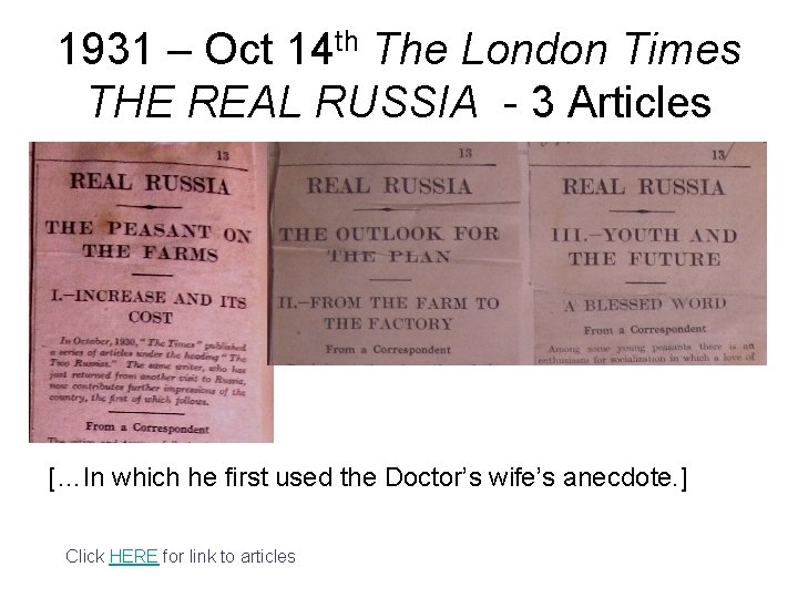 1931 – Oct 14 th The London Times THE REAL RUSSIA - 3 Articles