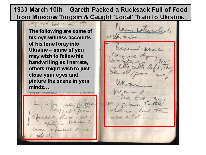 1933 March 10 th – Gareth Packed a Rucksack Full of Food from Moscow