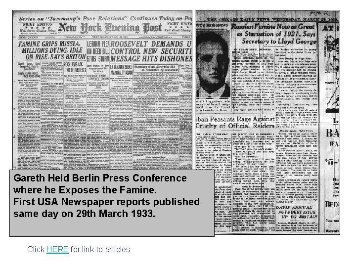 Gareth Held Berlin Press Conference where he Exposes the Famine. First USA Newspaper reports