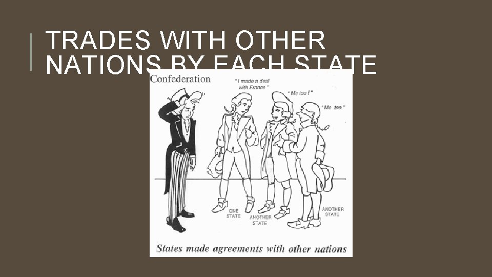 TRADES WITH OTHER NATIONS BY EACH STATE 