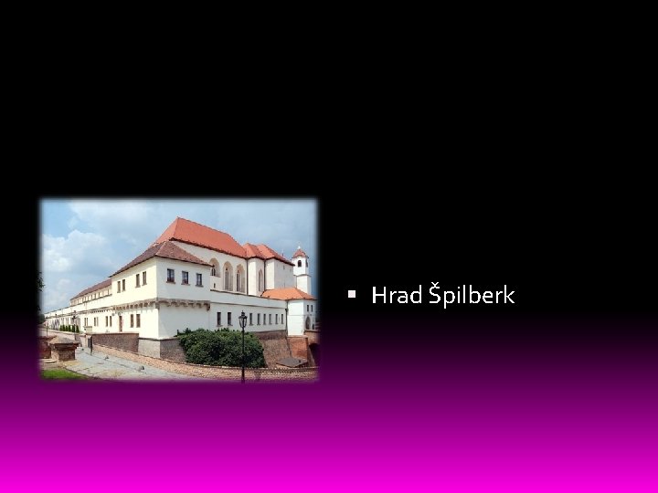  Hrad Špilberk 