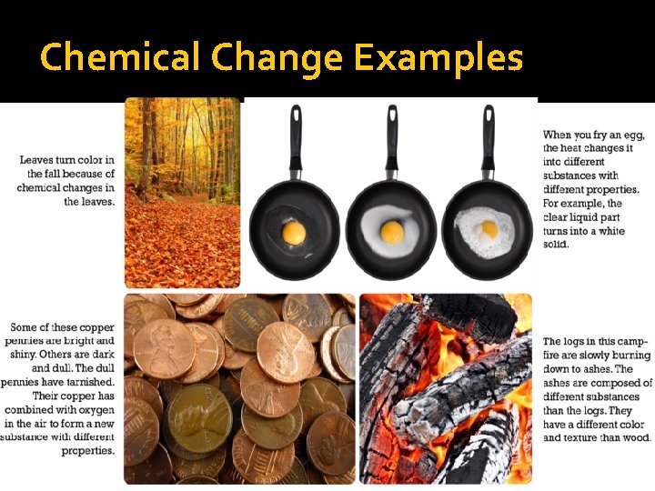 Chemical Change Examples 