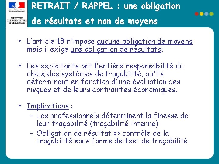 RETRAIT / RAPPEL : une obligation de résultats et non de moyens • L’article