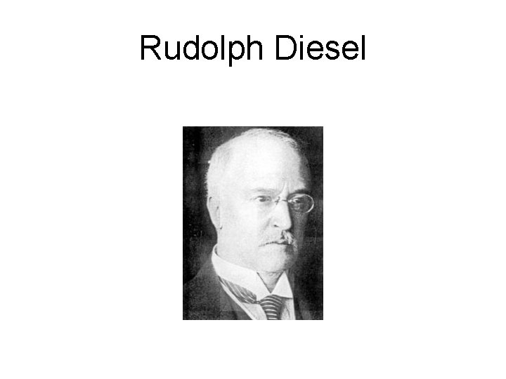 Rudolph Diesel 