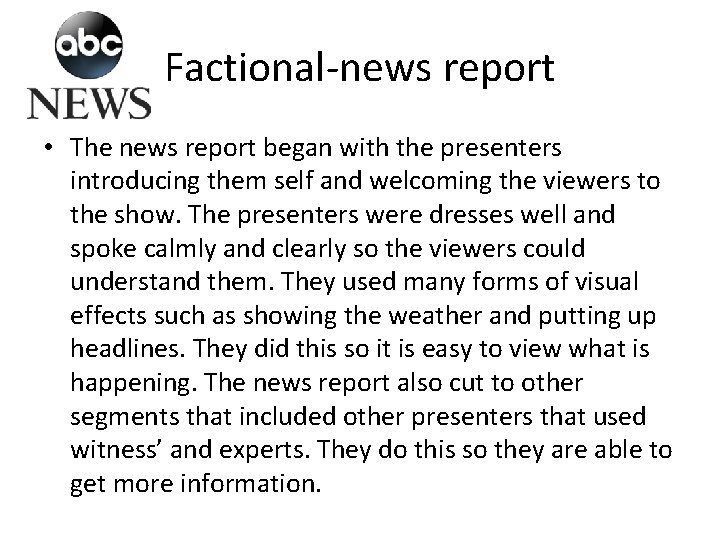 Factional-news report • The news report began with the presenters introducing them self and